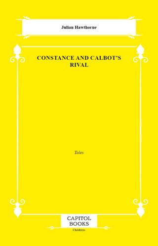 Constance and Calbot`s Rival - 1