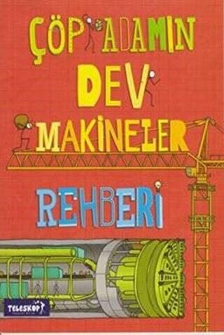 Çöp Adamın Dev Makineler Rehberi - 1