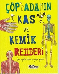 Çöp Adamın Kas ve Kemik Rehberi - 1