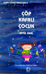 Çöp Kafalı Çocuk - 1