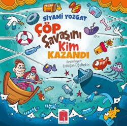 Çöp Savaşını Kim Kazandı - 1