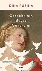 Cordoba’nın Beyaz Güvercini - 1