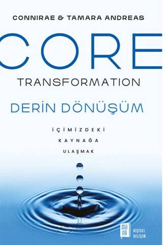 Core Transformation - İçimizdeki Kaynağa Ulaşmak - 1