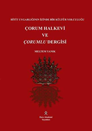 Çorum Halkevi ve Çorumlu Dergisi - 1