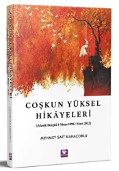 Coşkun Yüksel Hikayeleri - 1