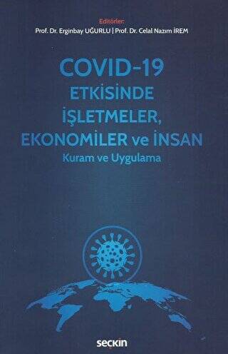 Covid-19 Etkisinde İşletmeler, Ekonomiler ve İnsan - 1