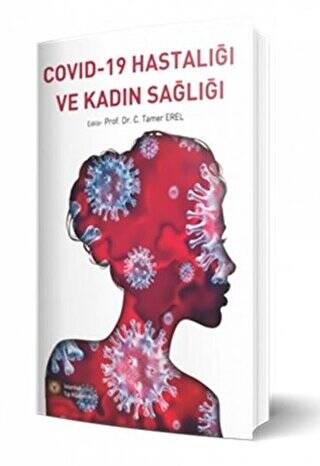 Covid-19 Hastalığı ve Kadın Sağlığı - 1