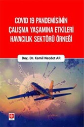 Covid 19 Pandemisinin Çalışma Yaşamına Etkileri Havacılık Sektörü Örneği - 1