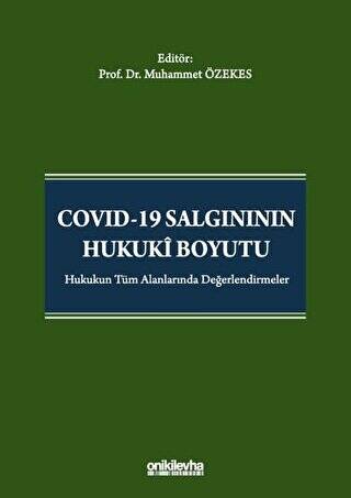 Covid-19 Salgınının Hukuki Boyutu - 1