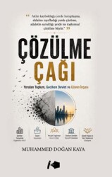 Çözülme Çağı - Kalemşor Yayınları