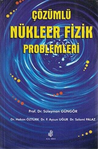 Çözümlü Nükleer Fizik Problemleri - 1