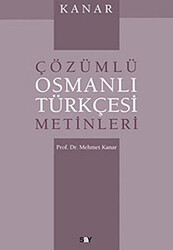 Çözümlü Osmanlı Türkçesi Metinleri - 1