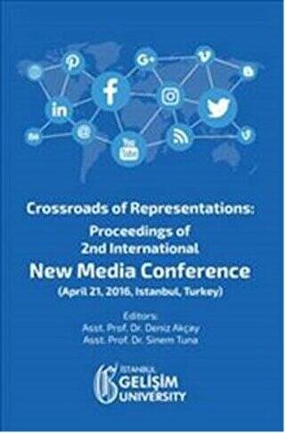 Crossroads of Representations: Proceedings of 2nd International New Media Conference - 1