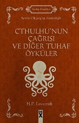 Cthulhu`nun Çağrısı ve Diğer Tuhaf Öyküler - 1