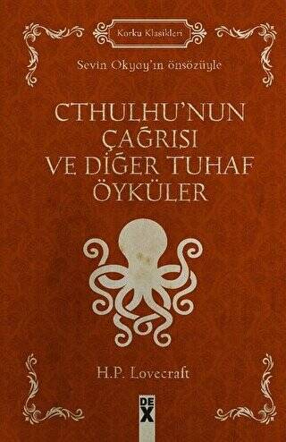 Cthulhu`nun Çağrısı ve Diğer Tuhaf Öyküler - 1