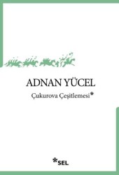 Çukurova Çeşitlemesi - Sel Yayıncılık