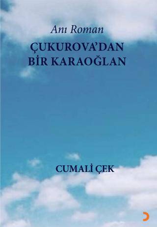 Çukurova’dan Bir Karaoğlan - 1