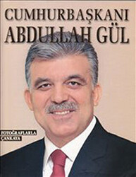 Cumhurbaşkanı Abdullah Gül - 1