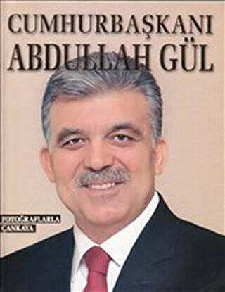 Cumhurbaşkanı Abdullah Gül - 1