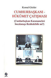 Cumhurbaşkanı - Hükümet Çatışması - 1