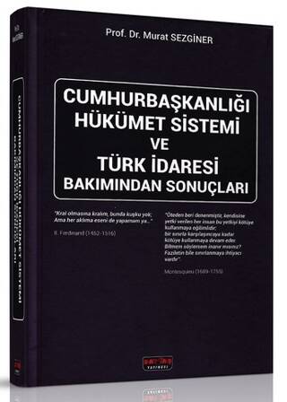 Cumhurbaşkanlığı Hükümet Sistemi ve Türk İdaresi Bakımından Sonuçları - 1