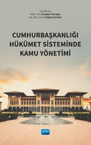 Cumhurbaşkanlığı Hükumet Sisteminde Kamu Yönetimi - 1