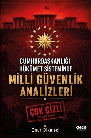 Cumhurbaşkanlığı Hükümet Sisteminde Milli Güvenlik Analizleri - 1