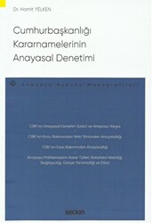Cumhurbaşkanlığı Kararnamelerinin Anayasal Denetimi - 1