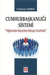 Cumhurbaşkanlığı Sistemi - 1
