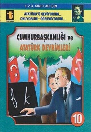 Cumhurbaşkanlığı ve Atatürk Devrimleri - 1