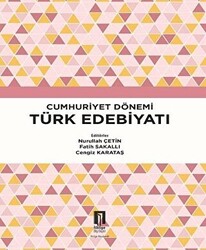Cumhuriyet Dönemi Türk Edebiyatı - İlbilge Yayıncılık