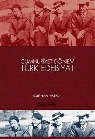 Cumhuriyet Dönemi Türk Edebiyatı - 1