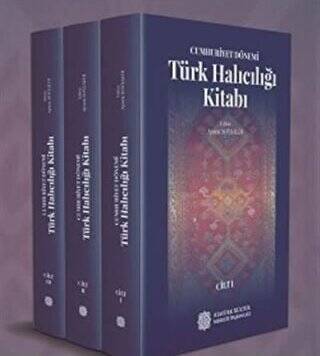 Cumhuriyet Dönemi Türk Halıcılığı Kitabı 3 Cilt Takım - 1