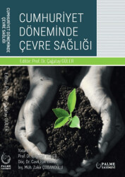 Cumhuriyet Döneminde Çevre Sağlığı - Palme Yayıncılık
