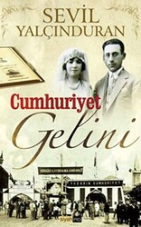 Cumhuriyet Gelini - Siyah İnci Yayınları
