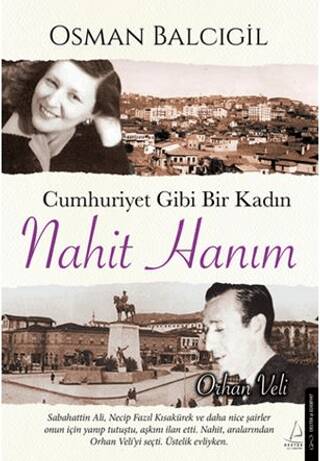 Cumhuriyet Gibi Bir Kadın – Nahit Hanım - 1