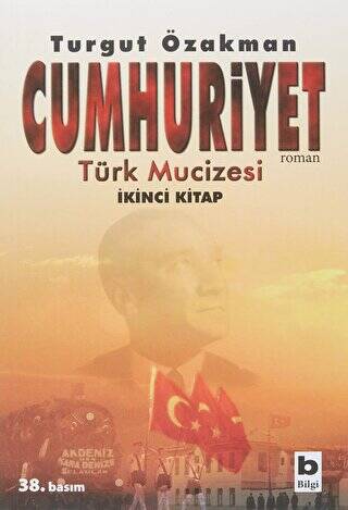 Cumhuriyet Türk Mucizesi İkinci Kitap - 1