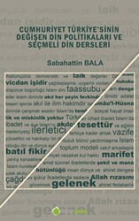 Cumhuriyet Türkiye`sinin Değişen Din Politikaları ve Seçmeli Din Dersleri - 1