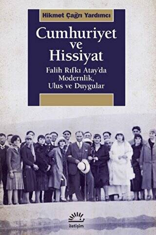 Cumhuriyet ve Hissiyat - 1