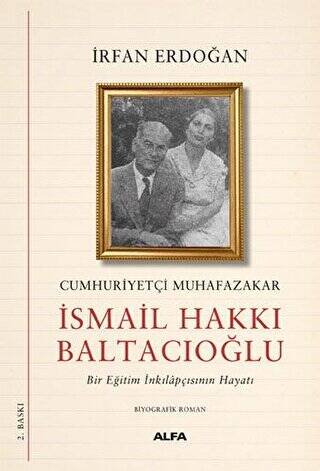 Cumhuriyetçi Muhafazakar İsmail Hakkı Baltacıoğlu - 1