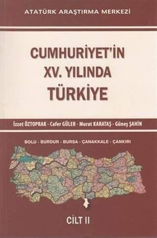 Cumhuriyet`in 15. Yılında Türkiye Cilt: 2 - 1