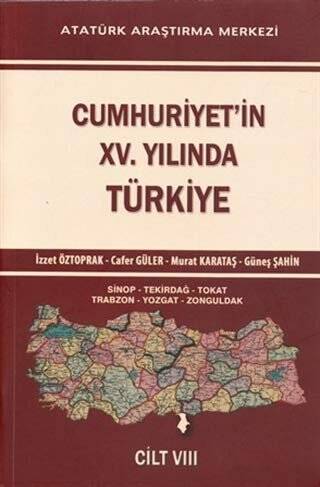 Cumhuriyet`in 15. Yılında Türkiye Cilt 8 - 1