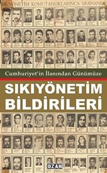 Cumhuriyet’in İlanından Günümüze Sıkıyönetim Bildirileri - 1