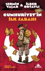 Cumhuriyet`in İlk Sabahı - Kronik Çocuk