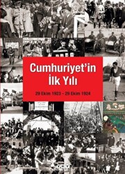 Cumhuriyet`in İlk Yılı 29 Ekim 1923 - 29 Ekim 1924 - 1