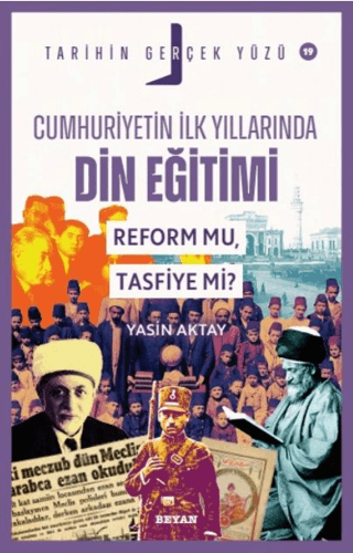 Cumhuriyetin İlk Yıllarında Dini Eğitim; Reform mu, Tasfiye mi? - 1