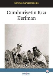 Cumhuriyetin Kızı Keriman - Psikonet Yayınları