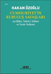 Cumhuriyet’in Kuruluş Savaşları - 150’likler, Takrir-i Sükun ve İzmir Suikastı - 1
