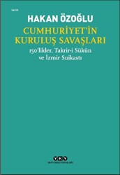Cumhuriyet’in Kuruluş Savaşları - 150’likler, Takrir-i Sükun ve İzmir Suikastı - 1