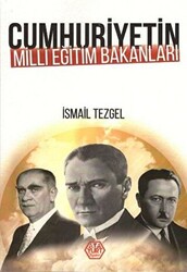 Cumhuriyetin Milli Eğitim Bakanları - 1